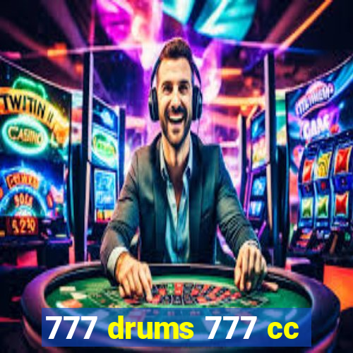 777 drums 777 cc